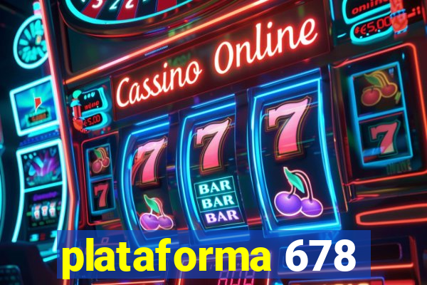 plataforma 678